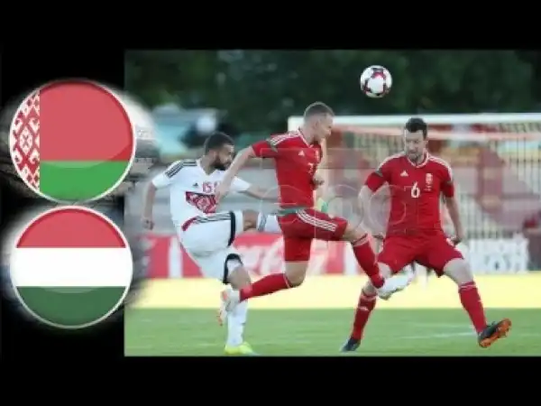 Video: Belarus vs Hungary 1-1 all goals and highlights 6/6/2018 ✔ International Friendly Match ✔